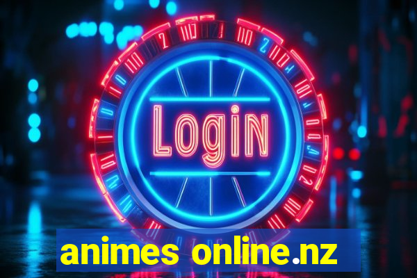 animes online.nz